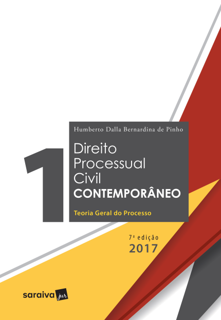 Direito Processual Civil Contemporâneo 1 - Teoria Geral do Processo - 7ª Ed. 2017.
